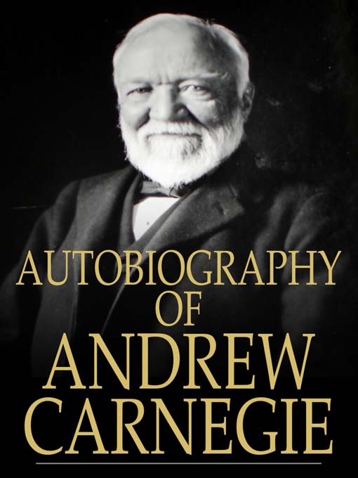 Cover image for The Autobiography of Andrew Carnegie